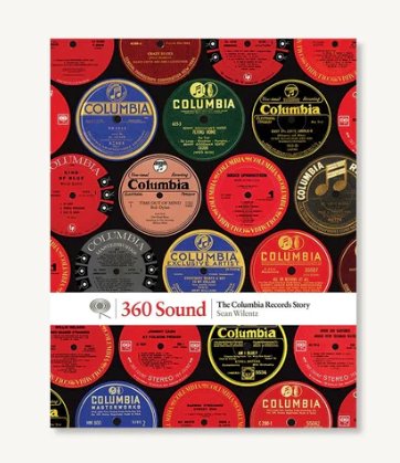 360 SOUND: THE COLUMBIA RECORDS STORY Third Party Chronicle Books