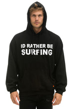 Carregar imagem no visualizador da galeria, ID RATHER BE SURFING RELAXED PULLOVER HOODIE - BLACK Hoodie Aviator Nation